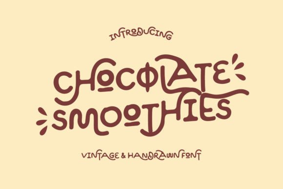 Chocolate Smoothies: A Playful Display Font for Memorable Branding