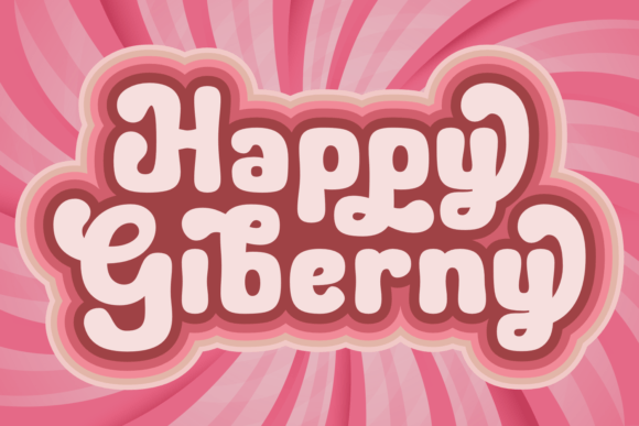 Happy Giberny: A Display Font That Feels Like a Sigh of Relief