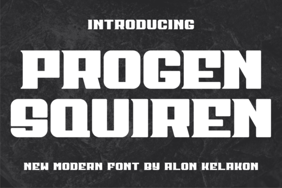 Progen Squiren: A Display Font That Earns Its Space