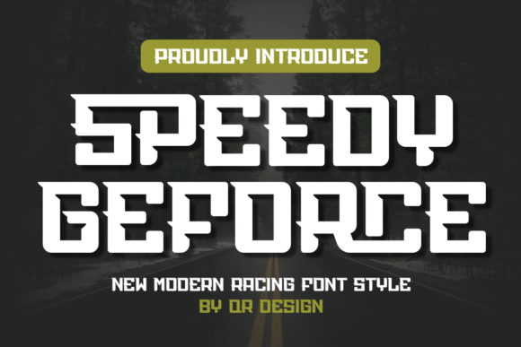 Speedy Geforce: A Bold, Brash Display Font That Demands Attention